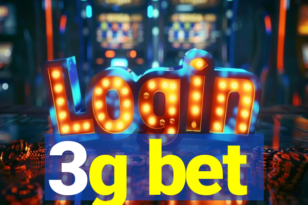 3g bet